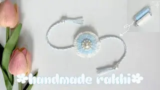 DIY🩵🤍 BEAUTIFUL HANDMADE RAKHI🌸