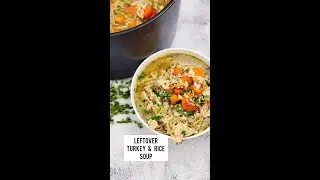 Leftover Turkey Rice Soup #shorts
