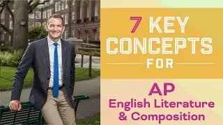 7 Key Concepts for AP English Literature & Composition | 2025 | The Princeton Review