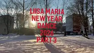 Liisa Maria New Year Dance 2026 PART 3