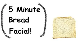 Bread Facial - EASY 5 minute - Step by Step Facial at Home | SuperWowStyle