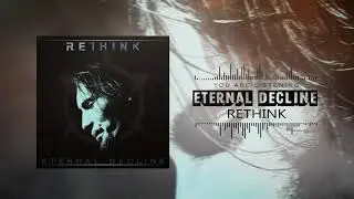 Ukrainian metalcore | ETERNAL DECLINE - Rethink