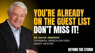 The Heavenly Banquet of Jesus: The Eternal Feast of God&rsquo;s Kingdom || David Jeremiah. Don't Miss .