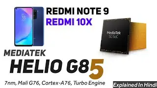 Helio G85 Explained in Hindi | Redmi 10x or Redmi Note 9 #MediaTekHelioG85 | TheTechyZone 🔥🤞