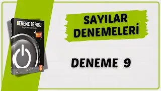 SAYILAR DENEME 9 ( DENEME DEPOSU SAYILAR DENEME ÇÖZÜMLERİ )