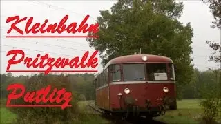Die Kleinbahnstrecke Pritzwalk - Putlitz