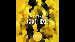 Dave Wincent - Groebze