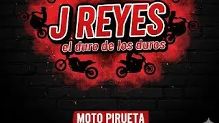 El Moto Pirueta - J Reyes👹 (Oficial Audio) 