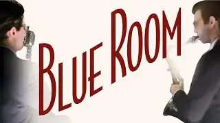 Blue Room | Piano, Sax, and Vocal Cover - Smooth Jazz Music