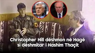Dita e dyt&euml; | Diplomati amerikan Hill po vazhdon d&euml;shmin&euml; n&euml; Hag&euml; n&euml; mbrojtje t&euml; Tha&ccedil;it