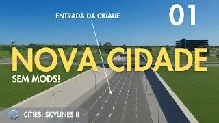 a nova entrada de Rotas Novas (ep. 01) - Cities: Skylines II sem mods