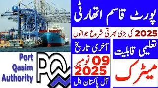 Port Qasim Authority Jobs 2025 | Port Qasim Jobs 2025 | Government Jobs 2025| Complete Apply Process