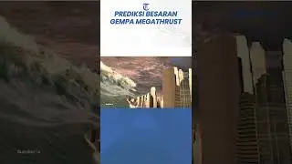 Peneliti BRIN Prediksi Besaran Gempa Megathrust dan Tsunami Capai 10 Meter, Kapan Terjadi?
