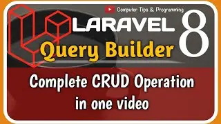 Crud operation using Query Builder in single video LARAVEL 8