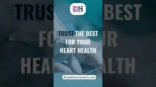 World-Class Cardiovascular Care at Deepak Heart Institute