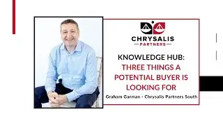 Knowledge Hub: Top Three Things a Potential Buyer is Looking for.