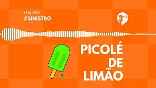 SINISTRO - PICOLÉ DE LIMÃO