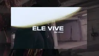 Daniel Jackson - Ele Vive (ao vivo)