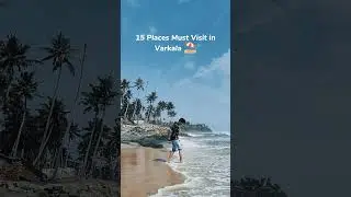 15 Places Must visit in varkala | Mini Goa | Kerala