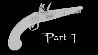 Flintlock Pistol - Part 1