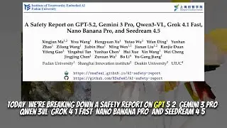 A Safety Report on GPT-5.2, Gemini 3 Pro, Qwen3-VL, Grok 4.1 Fast, Nano Banana Pro, and Seedream 4.5