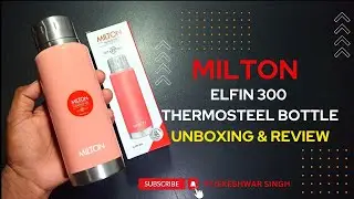 Milton Elfin 300ml Thermosteel Bottle ||Unboxing & Review ||
