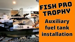 Seadoo Fish Pro auxiliary fuel tank installation how to