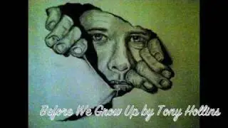 Before We Grow Up - Tony Hollins (Original Song)