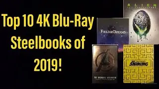 Top 10 4K Blu-Ray Steelbooks of 2019!