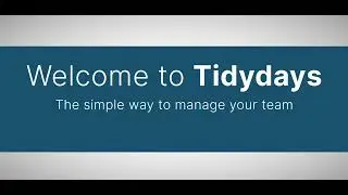 Tidydays HRM Basics &ndash; Quick Tour for New Users