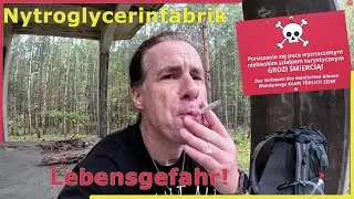 Auf diesem Lost Place starben Menschen &ndash; Die vergessene Sprengstofffabrik von Forst&nbsp;Scheuno&nbsp;(Polen)