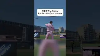 Funny MLB The Show Perfect Perfect Memes #shorts