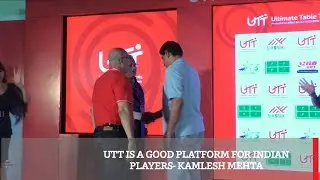 UTT Is A Good Platform For Indian Players- Kamlesh Mehta