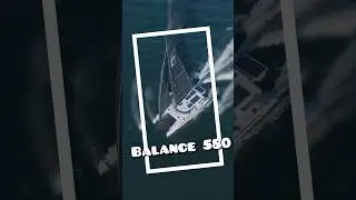 Balance 580 Catamaran | Boat Review Teaser | Multihulls World