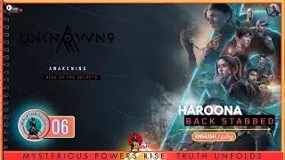 LIVE 🔥 UNKNOWN 9 : AWAKENING | HAROONA BACK STABBED |Gameplay - ENDING #unknown9awakening
