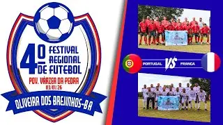 PORTUGAL X FRANÇA NO 4º FESTIVAL REGIONAL DE FUTEBOL DE VÁRZEA DA PEDRA DIA 03/01/2026