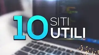 10 siti UTILI che (forse) NON CONOSCI! - #2
