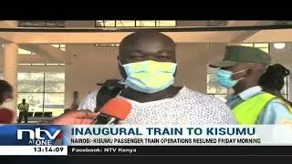 Passengers share their experience of the inaugural train ride from Nairobi to Kisumu