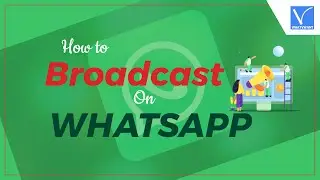 What is WhatsApp Broadcast & How to Broadcast on WhatsApp?
