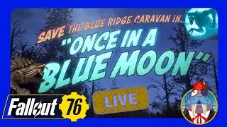 Double Score, New Events & Quests, grinding Fallout 76 season 13 scoreboard #fallout76 #livestream