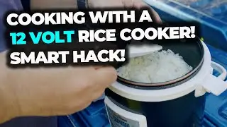 12 Volt Rice Cooker Hack | Cook your Rice/Ingredients Quicker!