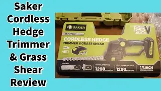 Saker Cordless Hedge Trimmer & Grass Shear Review