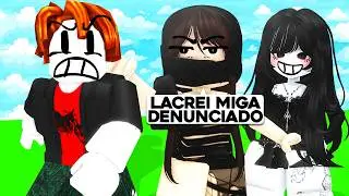 MENINA ME DENUNCIOU LACROU ME HUMILHANDO NO ROBLOX 🤬 (Irritei Ela Ate Sair do Jogo)
