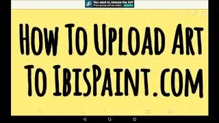 Как загрузить изображение на IbisPaint.com &mdash; Учебное пособие по Ibis Paint X для начинающих