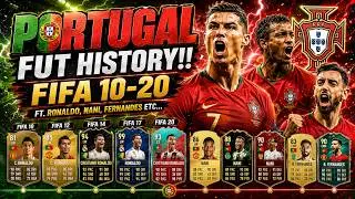 PORTUGAL FIFA ULTIMATE TEAM HISTORY!! FT. RONALDO, NANI, FERNANDES ETC... (FIFA 10-20)