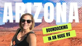 VISITING ARIZONA | FIRST TIME vacationing in an RV (part 1)