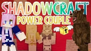Power Couple! | Shadowcraft 2.0 | Ep. 24