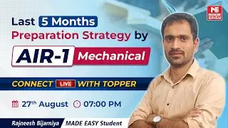 Раскрыт шокирующий план на последние 5 месяцев от GATE 2025 AIR-1 Mechanical | Стратегия Toppers!