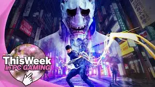 Ghostwire: Tokyo Creeps Out | This Week in PC Gaming