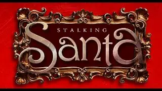 Stalking Santa
